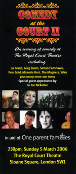 5 March 2006<br>Poster for Comedy at the Court II in support of One Parent Families